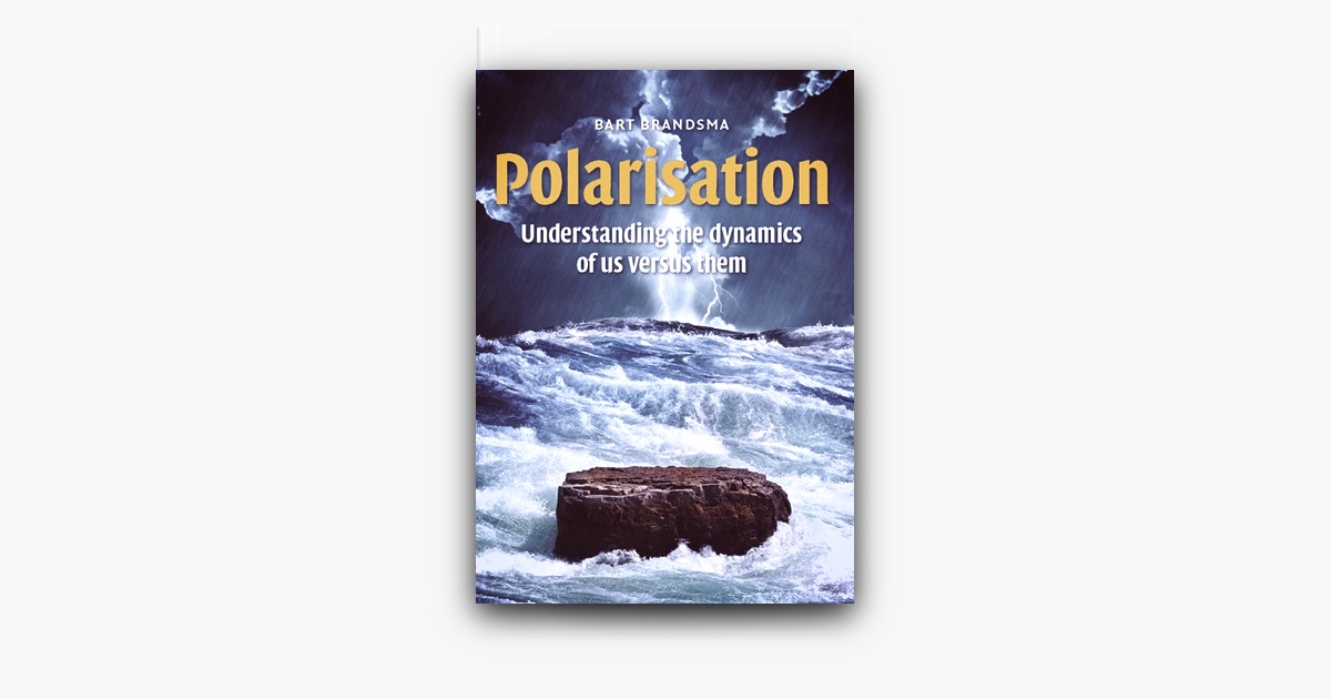 Book-Review-Polarisation-Understanding-the-dynamics-of-Us-versus-Them-1024x538-1